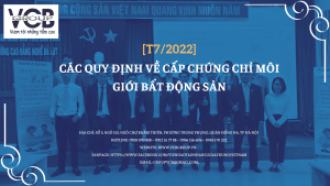 [T72022] CÁC QUY ĐỊNH VỀ CẤP CHỨNG CHỈ MÔI GIỚI BẤT ĐỘNG SẢN